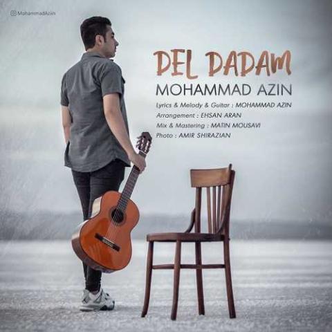 دانلود آهنگ محمد آذین دل دادم