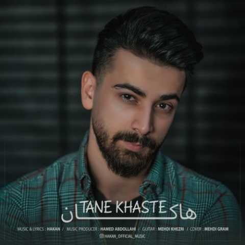 دانلود آهنگ هاکان میدونی این تنه خسته دانلود آهنگ هاکان میدونی این تنه خسته