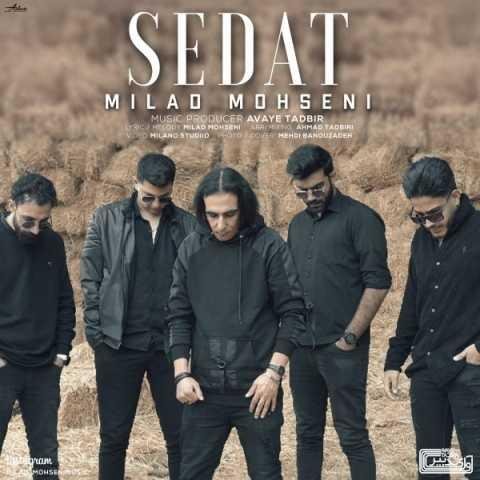 دانلود آهنگ میلاد محسنی صدات
