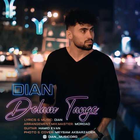 دانلود آهنگ دیان دلم تنگه